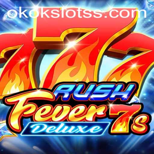 Discover the Exciting World of RushFever7sDeluxe: A Guide to Gameplay and Features